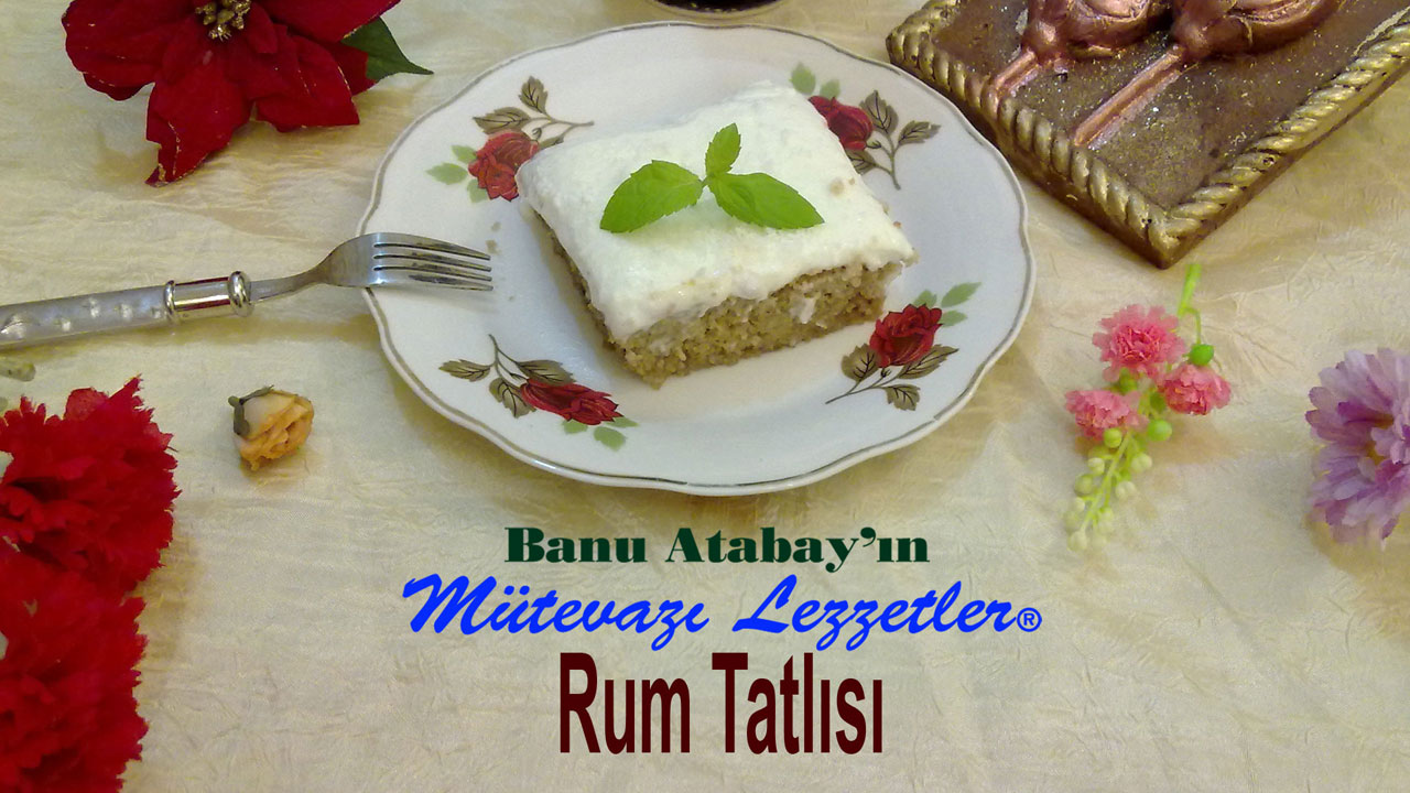 Rum Tatlısı Tarifi Rum Tatlısı Tarifi